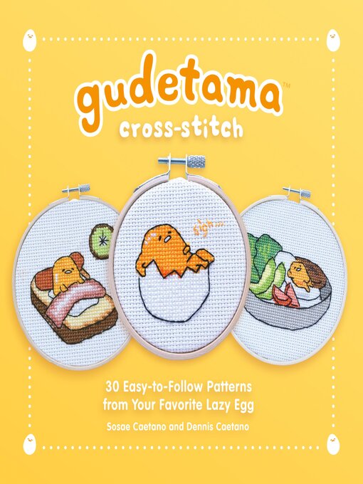 Title details for Gudetama Cross-Stitch by Sosae Caetano - Available